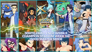 Revisit Johto Challenge Week 3 🏟 Champion Stadium Week 186 15000 Points - Pokémon Masters EX
