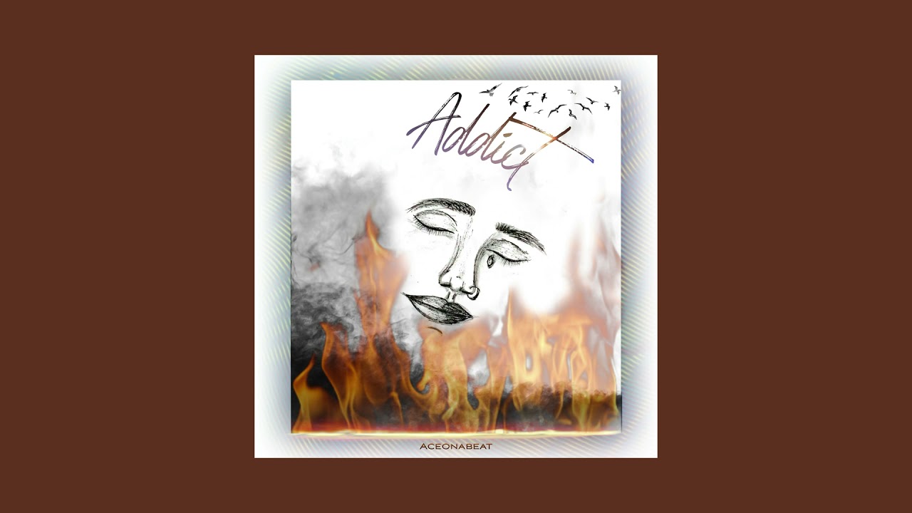 Aceonabeat - Addict | Prod. by:- Aceonabeat.