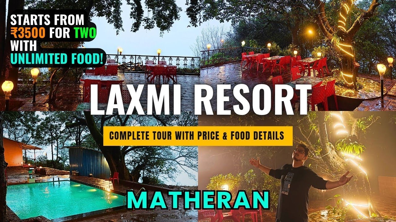 Laxmi Resort Matheran: Best View Resort! | Complete Tour (Unlimited Food, Starts from ₹3500 for Two)