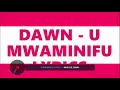 Swahili worship Songs with LYRICS,,HOSSANA by Maggie Dawn,U-Mwaminifu,Umetukuka,Baba naomba kubariki