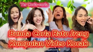 Kumpulan video kocak Bunda Corla | Bunda Corla julid ke artis besar Indonesia | Ratu Jreng jreng