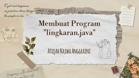 Membuat Program "lingkaran.java"