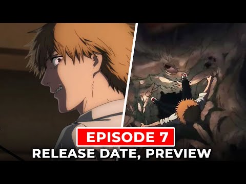 Chainsaw Man Episode 7 Release Date, Preview & Possible Plot Speculations!!  