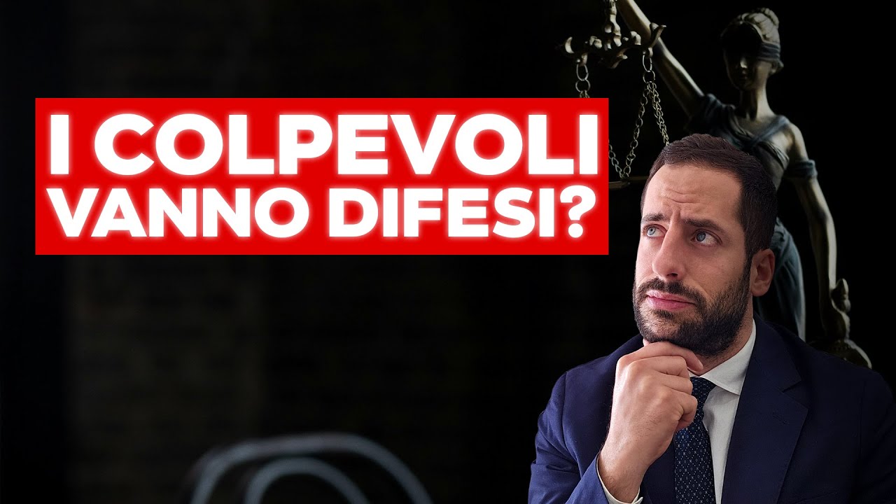 Perché gli AVVOCATI difendono i COLPEVOLI?