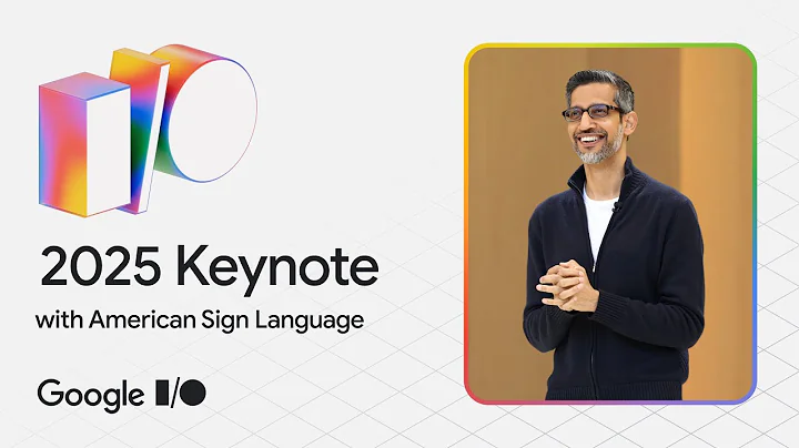 Google I/O '25 Keynote - American Sign Language