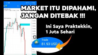 Saya Praktek Langsung Dengan Teknik Trading Forex Simple Ini, Profit 1 Juta Sehari