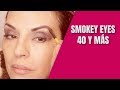 Maquillaje Smokey Eyes Para Mujeres de 40 Años y más | Cuarentonas y Felices