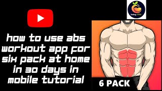How To Use Abs Workout App For 6 Pack Abs at Home in Mobile | 30 दिनों में पाए 6 पैक्स एब्स🔥 screenshot 2