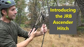 Introducing the JRB Ascender Hitch, a new friction hitch!