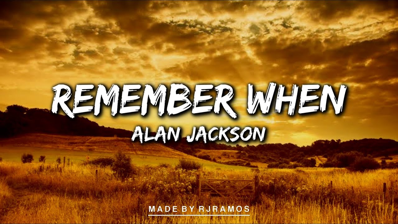 Alan Jackson - Remember When (Official HD Video) 