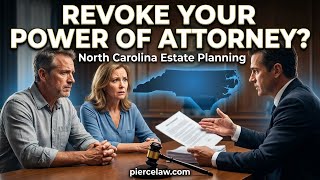 How do I revoke or change my power of attorney later | NC