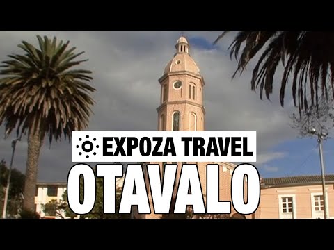 Otavalo (Ecuador) Vacation Travel Video Guide