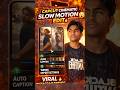 CapCut Me Slow Motion Kaise Kare|Just 1 Click Me 🤯