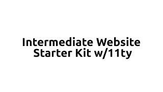 CodeStitch Tutorials: Using our intermediate level website starter kit w/11ty static site generator