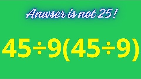 Most People Get This Wrong! 😱 | 45÷9(45÷9) Explained