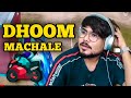 DHOOM MACHALE || ANTARYAMI GAMING