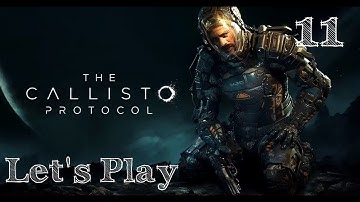 The Callisto Protocol - Let