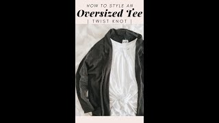 How To Tie An Oversized TShirt | QUICK & EASY | Twist Knot #youtubeshorts #shorts #style
