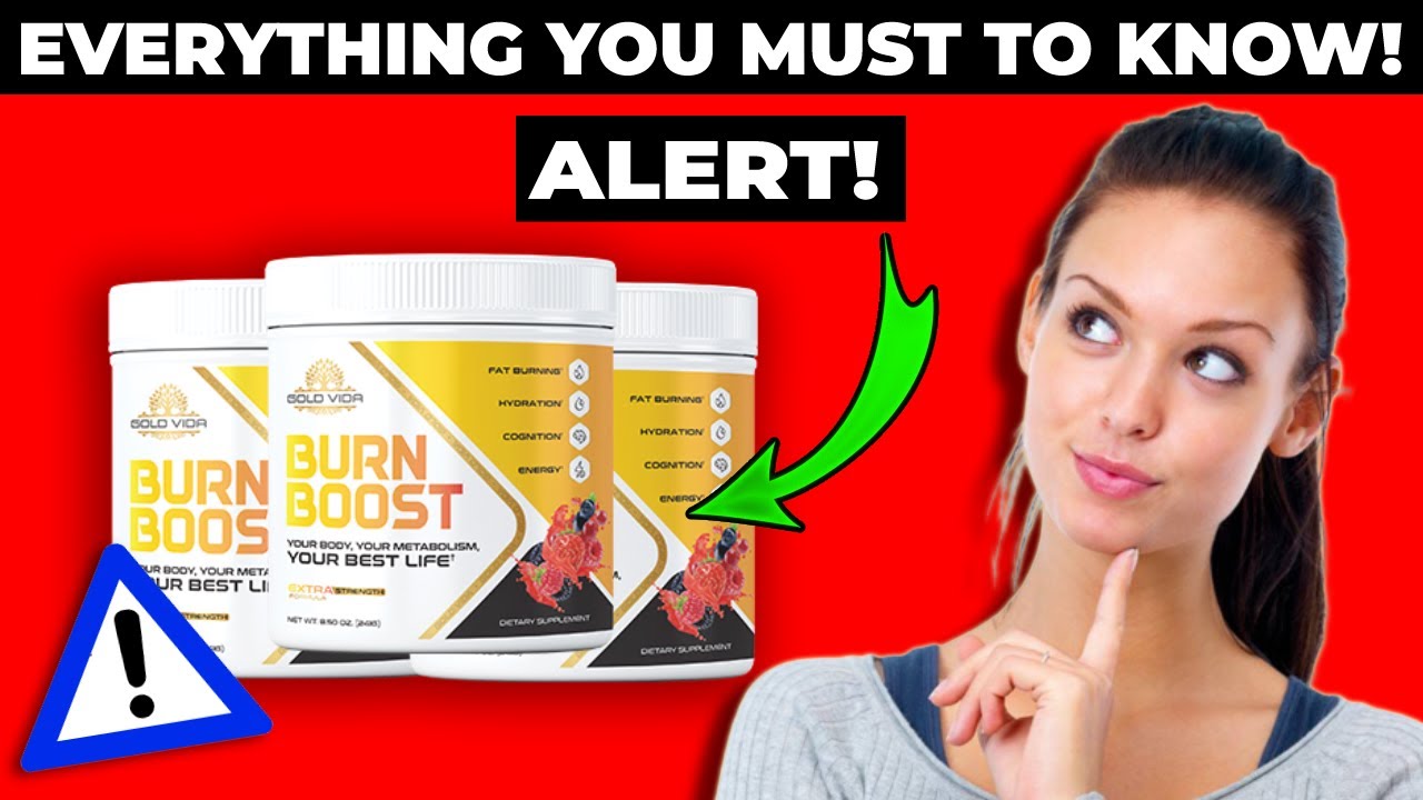 BURN BOOST REVIEW ⚠️ IMPORTANT ALERT - Burn Boost - Burn Boost Reviews - Burn  Boost Supplement - YouTube