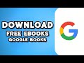 How to Legally Download Free eBooks from Google Books (2025 Guide)