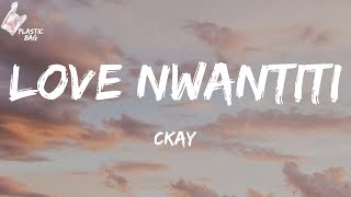 CKay - love nwantiti (TikTok Ah-ah-ah-ah-ah-ah-ah-ah Lyrics)