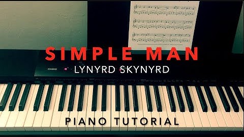 Learn How to Play Simple Man - Lynyrd Skynyrd [Piano Tutorial]