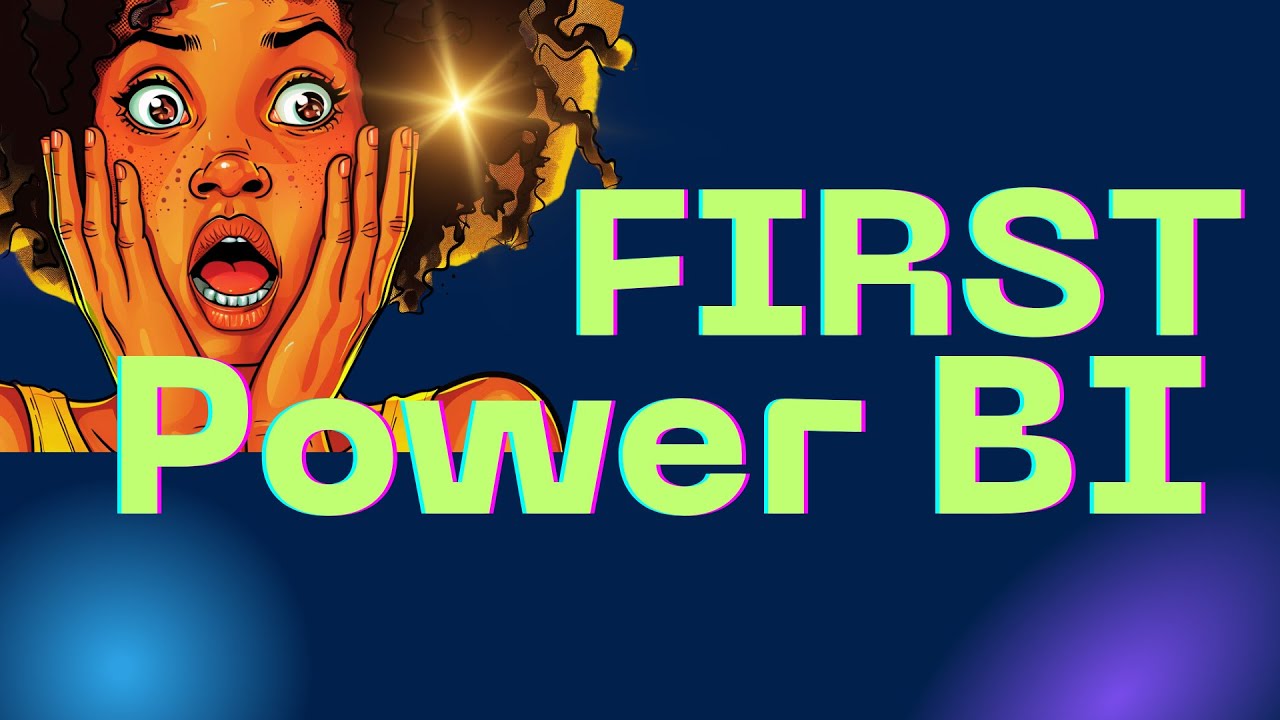 Create your FIRST Power BI Report in 2024 !!! - YouTube