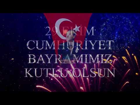 29 EKİM 2019 Cumhuriyet Bayramımız Kutlu Olsun