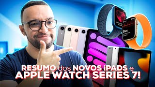 Matheus Kise Vídeos Saiba TUDO sobre os NOVOS iPads de 2021 e Apple Watch Series 7!