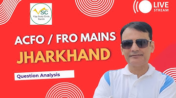 1. FRO MAINS GS PAPER- CRASH COURSE - JHARKHAND BY PAWAN JHA