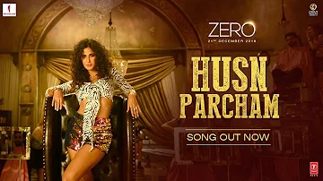 ZERO: Husn Parcham Video Song | Shah Rukh Khan, Katrina Kaif, Anushka Sharma | Ajay-Atul T-Series