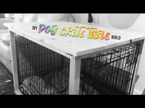 Diy Dog Crate Table Build Beautiful, How To Make A Dog Kennel Table