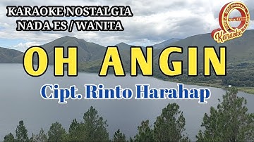 KARAOKE OH ANGIN RINTO HARAHAP NADA WANITA