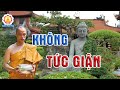 Không tức giận là phẩm chất của người đại trí tuệ - MỚI.