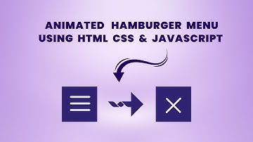 Animated Hamburger Icon | Using HTML CSS & Javascript
