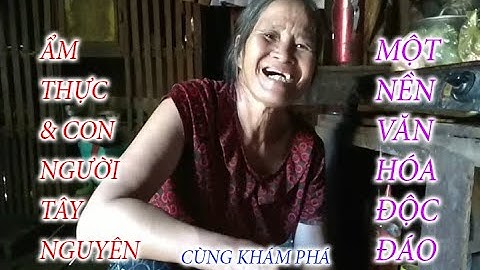 CÀ ĐẮNG ĂN SỐNG MÓN NGON KHÓ CƯỠNG  CỦA NGƯỜI TÂY NGUYÊN.