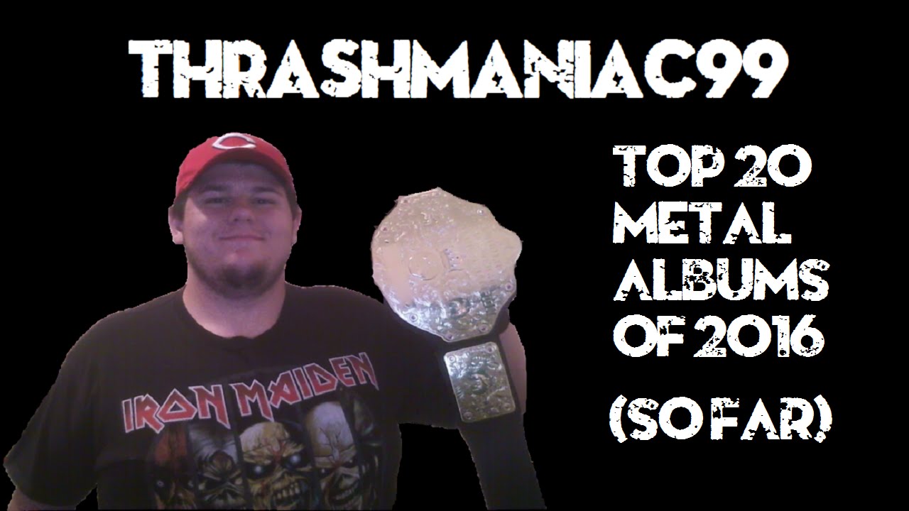 TOP 20 METAL ALBUMS OF 2016 (SO FAR)