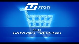 Teamuniformorders Club and Team Manager Roles