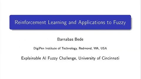XFC 2023 - Seminar - Reinforcement Learning in Fuzzy Systems with Dr. Barnabas Bede