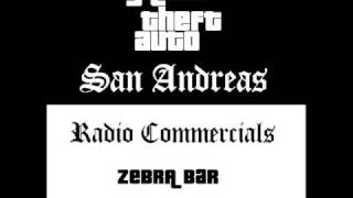 Grand Theft Auto: San Andreas - Radio Commercials (Zebra Bar #2 (Melt In Your Mouth)