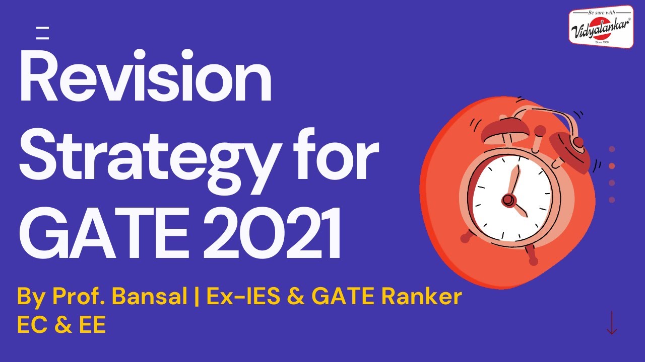 GATE 2021 Revision Strategy | Detailed Time table & Weekly Schedule