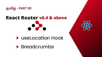 useLocation hook and Breadcrumbs - React Router Tamil | React Router v6.4 and above Tamil