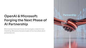 OpenAI and Microsoft: Forging the Next Phase of AI Partnership