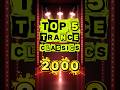 Top 5 Trance Classics 2000 #tranceclassics #trancemusic #00strance #00sdance #2000music