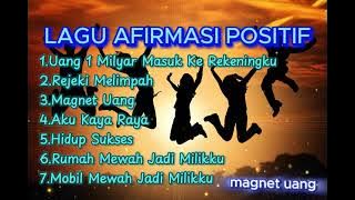 LAGU AFIRMASI POSITIF FULL ALBUM