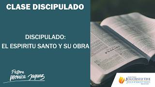 EL ESPIRITU SANTO Y SU OBRA