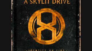 Watch A Skylit Drive Identity On Fire video