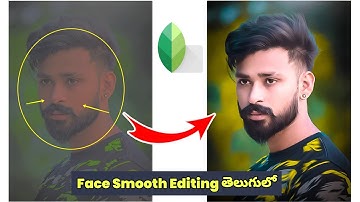 Snapseed New Face Smooth Editing in Telugu || Snapseed Oil Paint photo editing in telugu 🔥