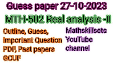 Guess paper II Solved paper Mcqs II Real analysis -II GCUF