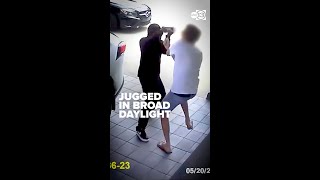 Jugged in broad daylight